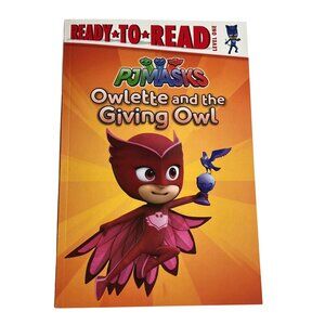 PJ Masks Owlette and the Giving Owl Ready to Read Book